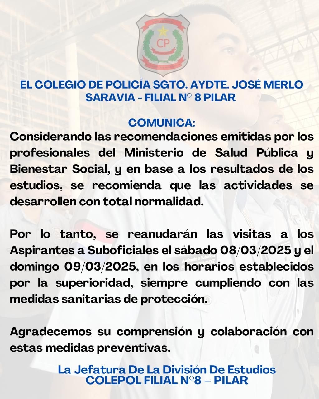 Se reanudarán las visitas a los aspirantes a Suboficiales en el Colegio de Policía Sgto. Aydte. José Merlo – Filial Pilar.